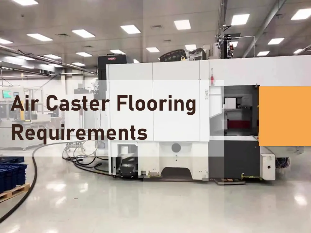 air casters floor surface requirements